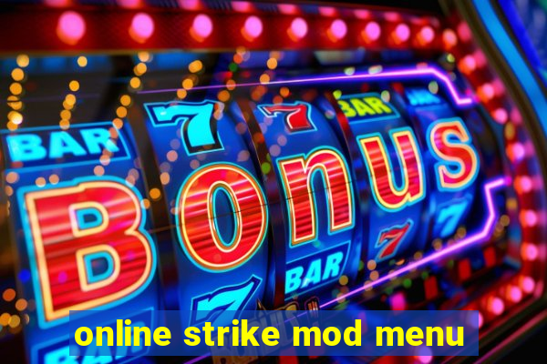 online strike mod menu